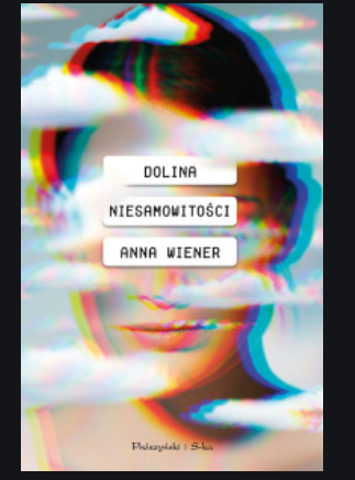 DOLINA NIESAMOWITOŚCI ANNA WIENER 