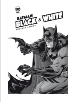 WIECZNA ZAŁOBA BATMAN BLACK & WHITE 