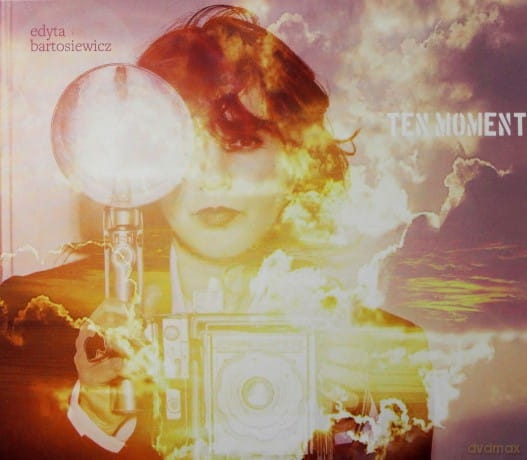 EDYTA BARTOSIEWICZ TEN MOMENT CD