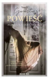 CZWARTA POWIEŚĆ TOM 2 AGNIESZKA JANISZEWSKA