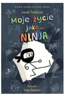 MOJE ŻYCIE JAKO NINJA JANET TASHJIAN 