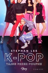 K-POP TAJNE PRZEZ POUFNE STEPHAN LEE 