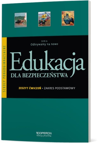 EDUKACJA DLA BEZPIECZEŃSTWA ODKRYWAMY ZESZYT ĆW