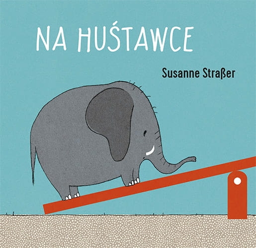 NA HUŚTAWCE SUSANNE STRABER 