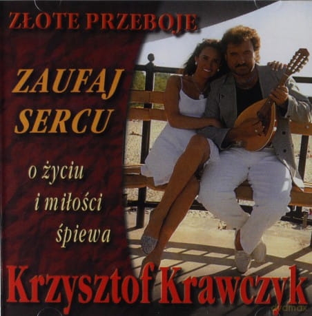 KRZYSZTOF KRAWCZYK ZAUFAJ SERCU CD 