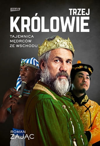 TRZEJ KRÓLOWIE BIOGRAFIA R ZAJĄC 
