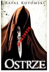 Ostrze-Rafał Kotomski