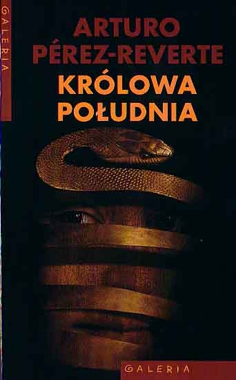 KRÓLOWA POŁUDNIA ARTURO PEREZ REVERTE