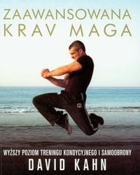 ZAAWANSOWANA KRAV MAGA DAVID KAHN