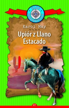 UPIÓR Z LLANO ESTACADO KAROL MAY NOWA TWARDA 230 STRON 