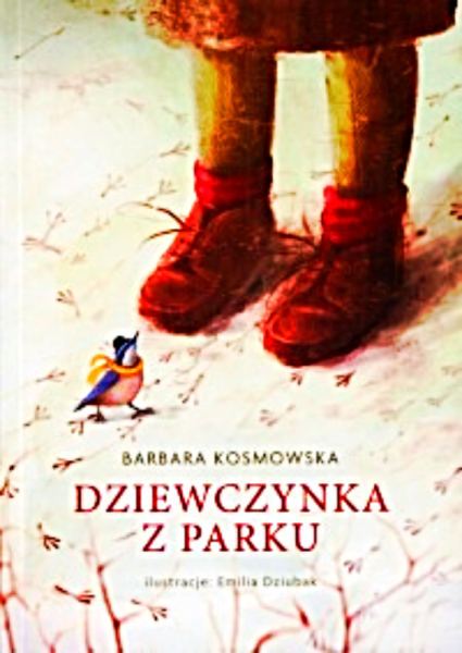 DZIEWCZYNKA Z PARKU BARBARA KOSMOWSKA LEKTURA  PEŁNE