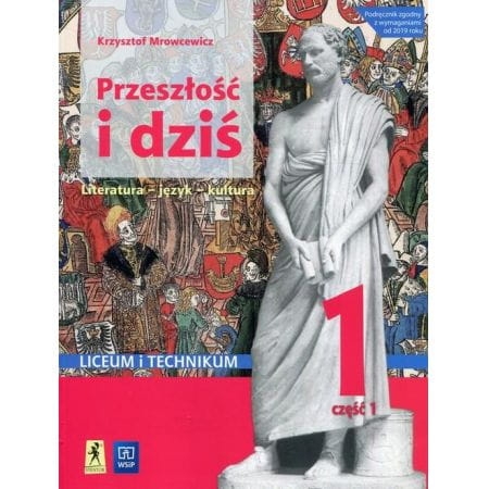 POLSKI LO PRZESZŁOŚĆ I DZIŚ 1 CZ1 2019 WSIP