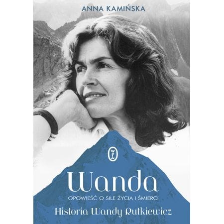 WANDA OPOWIEŚĆ O SILE ŻYCIA I ŚMIERCI