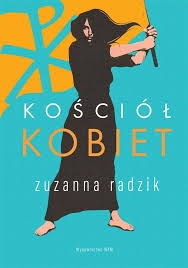 KOŚCIÓŁ KOBIET ZUZANNA RADZIK