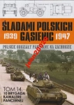 ŚLADAMI POLSKICH GĄSIENIC 1939-47.TOM 14.10 BRYGAD