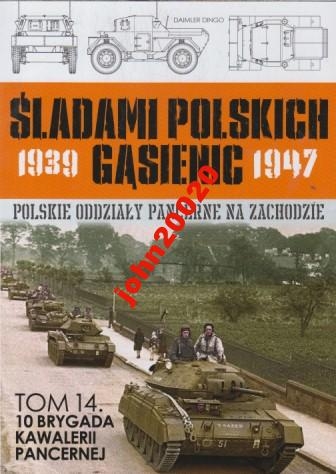 ŚLADAMI POLSKICH GĄSIENIC 1939-47.TOM 14.10 BRYGAD