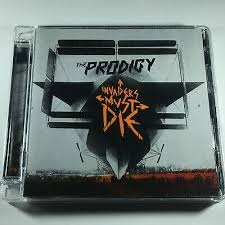 THE PRODIGY CD INVADERS MUST DIE 