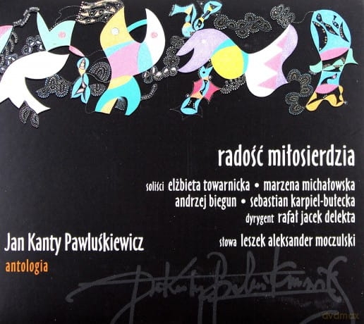 JAN KANTY PAWLUŚKIEWICZ ANTOLOGIA VOL 4  CD HOJNOŚĆ