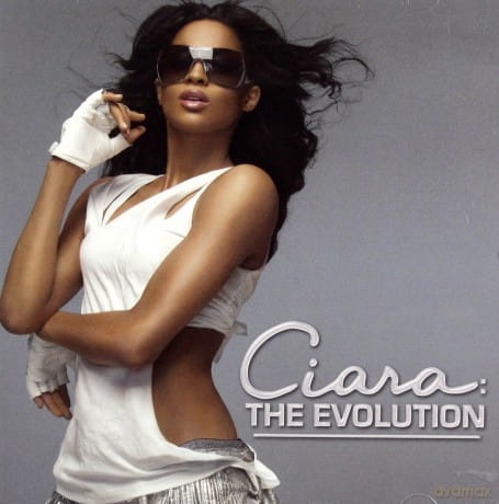 CIARA THE EVOLUTION CD THAT S RIGHT LIKE A BOY