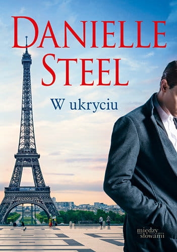 W UKRYCIU DANIELLE STEEL NOWA