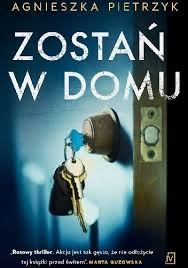 ZOSTAŃ W DOMU AGNIESZKA PIETRZYK