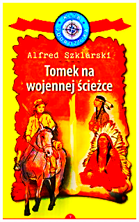 TOMEK WILIMOWSKI 3 NA WOJENNEJ ŚCIEŻCE ALFRED SZKLARSKI 250 STRON TWARDA 