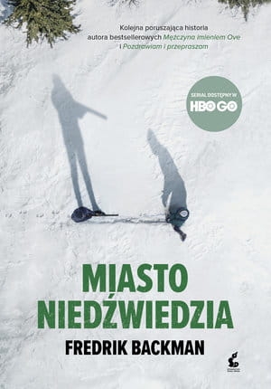 MIASTO NIEDŹWIEDZIA  FREDRICK BACKMAN STR 488
