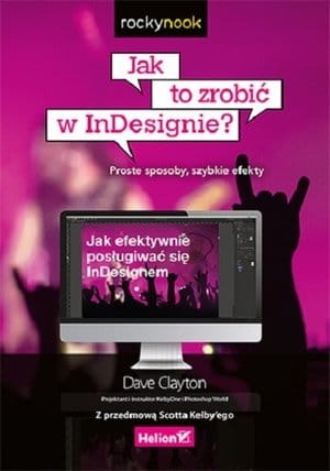 JAK TO ZROBIĆ W INDESIGNIE PROSTE SZYBKIE EFEKTY CLAYTON