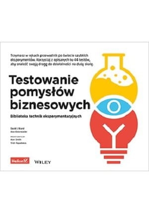 TESTOWANIE POMYSŁÓW BIZNESOWYCH DAVID BLAND