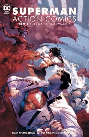 SUPERMAN ACTION COMICS TOM 3 POLOWANIE NA LEWIATANA  