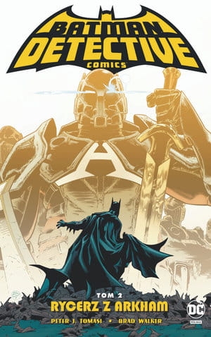 DETECTIVE COMICS RYCERZ Z ARKHAM TOM 2
