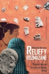 RELIEFY ROZMAZANE RZECZY I OBRAZY DAWNA GRECJA