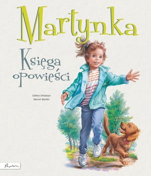 MARTYNKA KSIĘGA OPOWIEŚCI  DELAHAYE GILBERT 