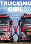 TRUCKING GIRL IWONA BLECHARCZYK STR 320