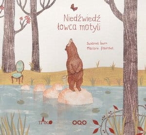 NIEDŹWIEDŹ ŁOWCA MOTYLI S ISERN M POURCHET