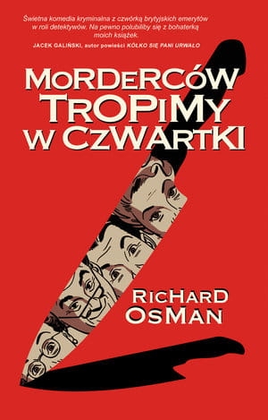 MORDERCÓW TROPIMY W CZWARTKI RICHARD OSMAN 