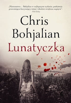 LUNATYCZKA CHRIS BOHJALIAN STR 312
