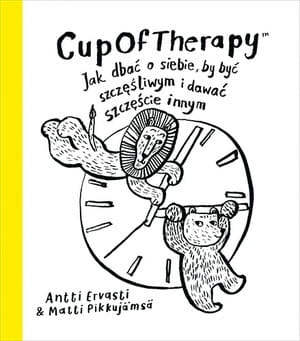 CUPOFTHERAPY JAK DBAĆ O SIEBIE BY BYĆ SZCZĘŚLIWYM  