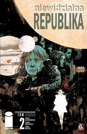 NIEWIDZIALNA REPUBLIKA TOM 2 CORINNA BECHKO