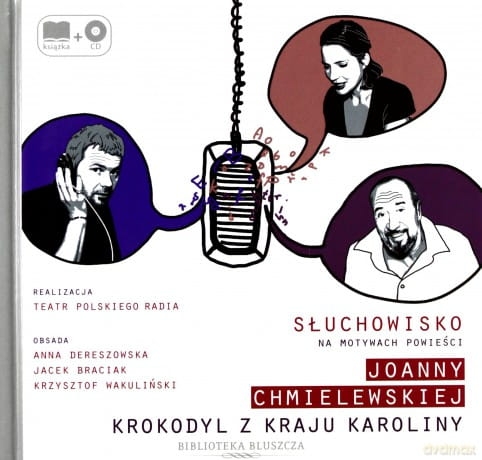 KROKODYL Z KRAJU KAROLINY JOANNA CHMIELEWSKA CD 