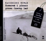 ROWEREM I PIESZO PRZEZ CZARNY LĄD K NOWAK CD