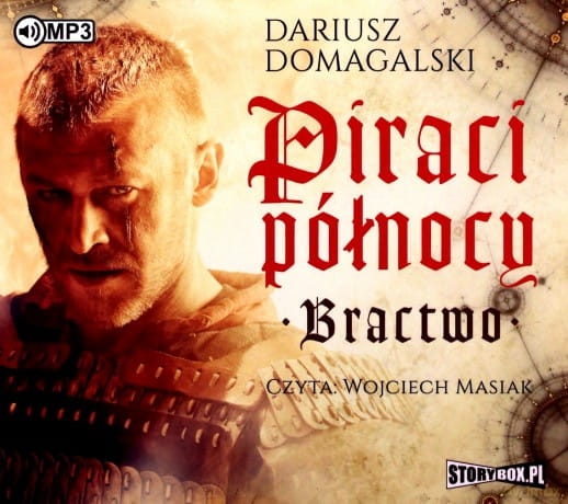  PIRACI PÓŁNOCY BRACTWO D DOMAGALSKI  W MASIAK CD 
