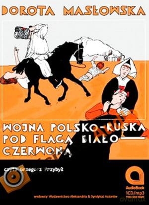 WOJNA POLSKO RUSKA POD FLAGĄ MASŁOWSKA CD MP3