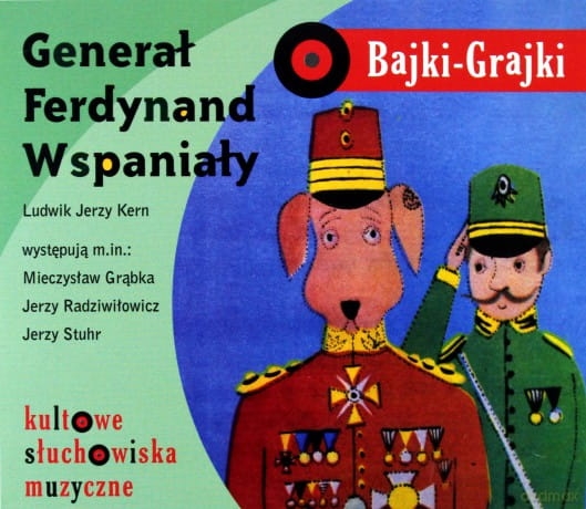 GENERAŁ FERDYNAND WSPANIAŁY CD L J KERN R BOBROWSKA 