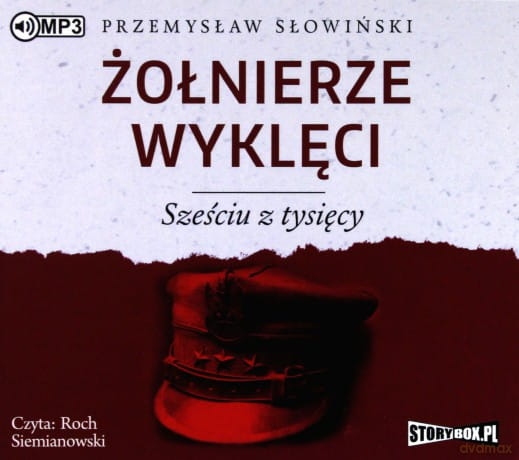 ŻOŁNIERZE WYKLĘCI SZEŚCIU Z TYSIĘCY CD MP3 P SŁOWIŃSKI