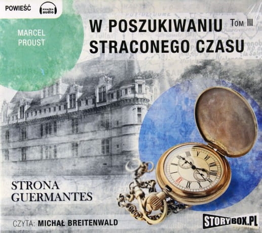 W POSZUKIWANIU STRACONEGO CZASU III CD MP3 M PROUST