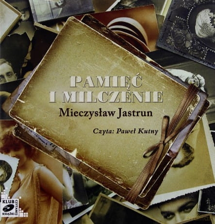 PAMIĘĆ I MILCZENIE 2CD-MP3  M JASTRUN P KUTNY