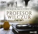 PROFESOR WILCZUR CD MP3 T DOŁĘGA MOSTOWICZ