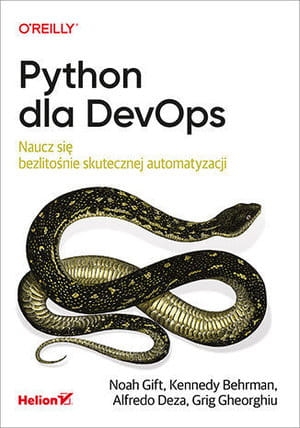 PYTHON DLA DEVOPS NAUCZ SIĘ BEZLITOŚNIE GIFT BEHRMAN