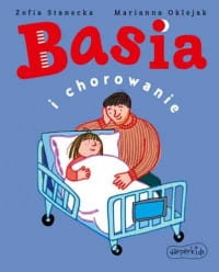 BASIA I CHOROWANIE ZOFIA STANECKA 